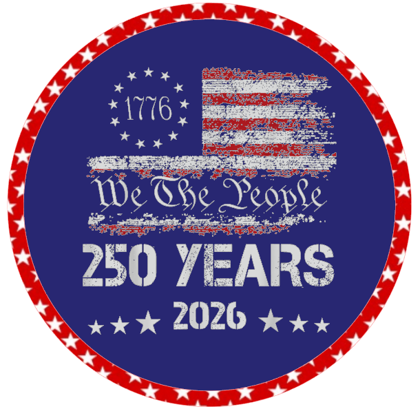 Circular badge with American flag design and text celebrating 250 years of 'We The People' from 1776 to 2026