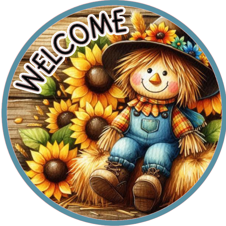 Scarecrow and sunflowers, featuring the word 'Welcome'.
