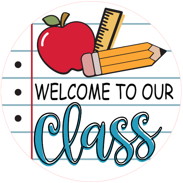 Design with 'Welcome to our class' text, apple, pencil, and ruler on a white background