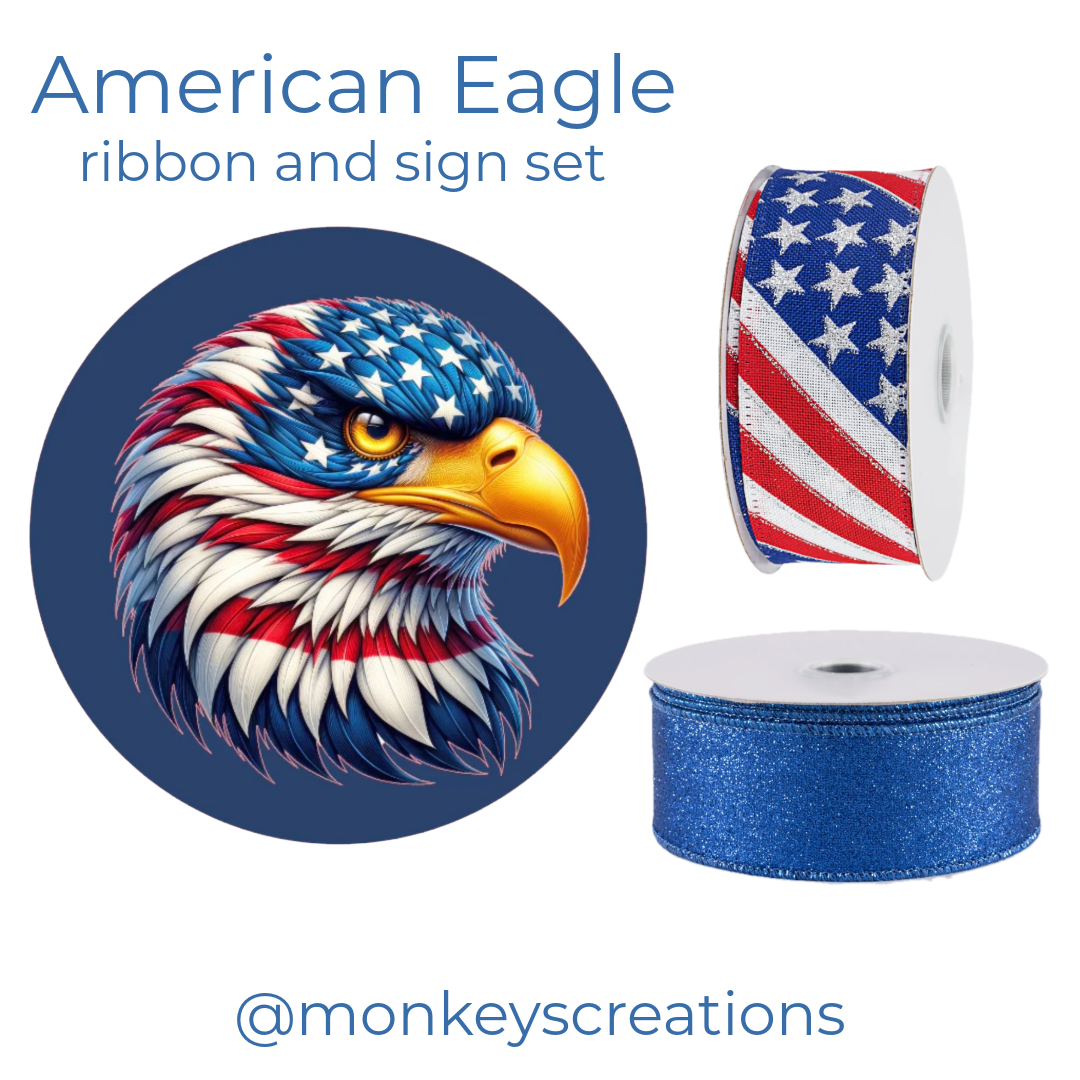 American Eagle ribbon and sign set with patriotic red, white, and blue USA elements and Monkey's Creations branding.
