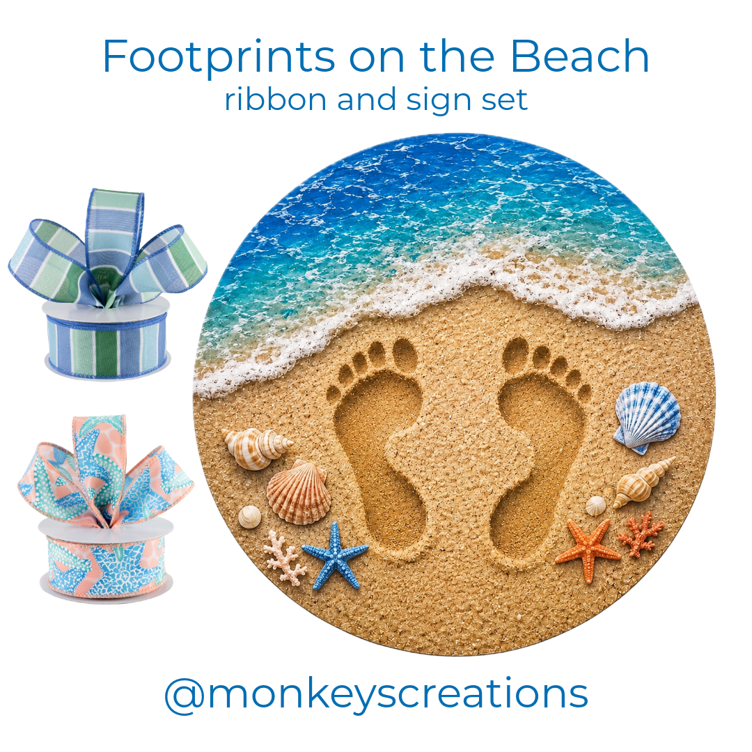 Ribbon and sign set for use with any work form featuring wired ribbon and a round metal wreath sign with beach elements and footprints in the sand by Monkey's Creations. 
