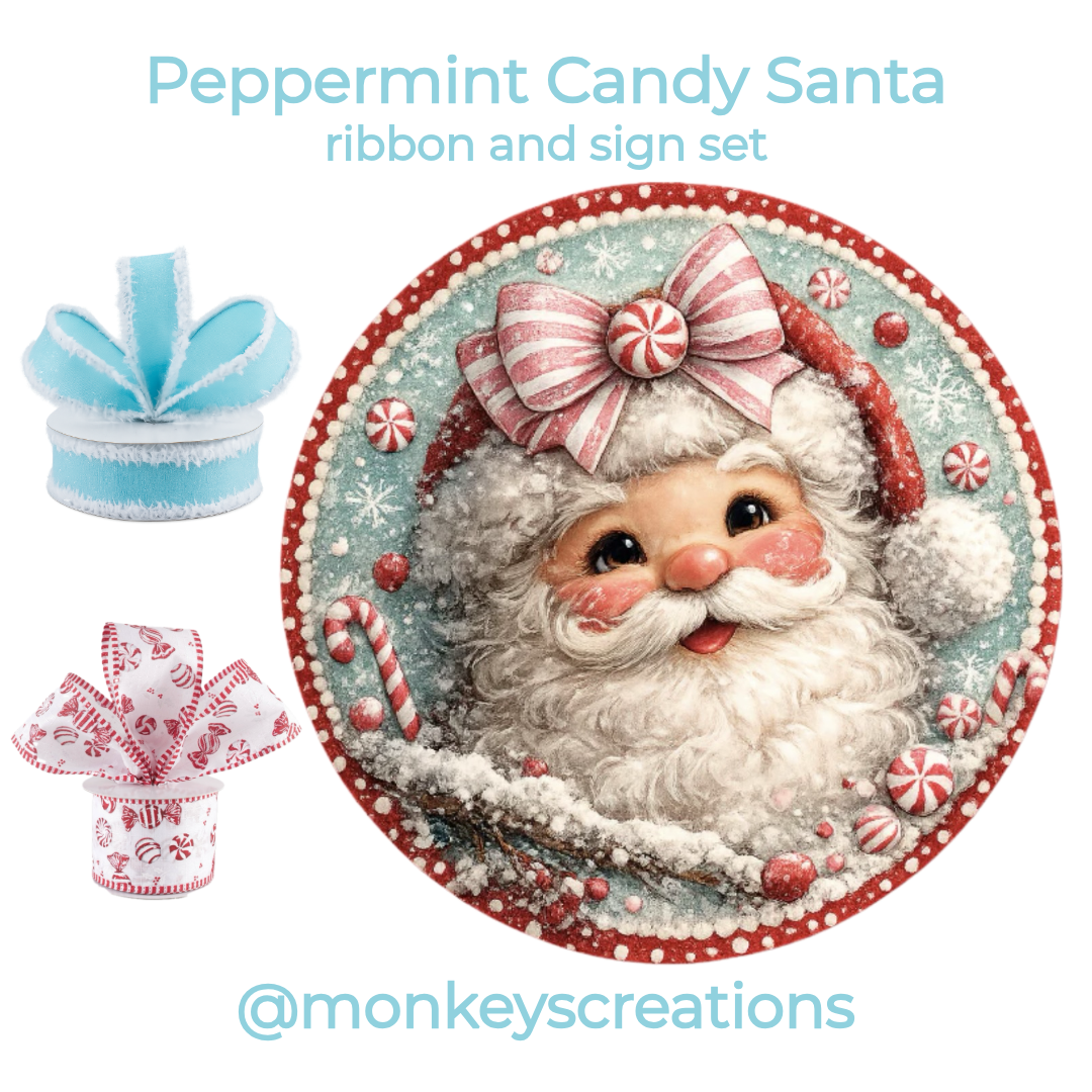 Ribbon sign set by Monkey's Creations featuring a peppermint candy theme with a metal wreath sign and two rolls of coordinated wired ribbon. 