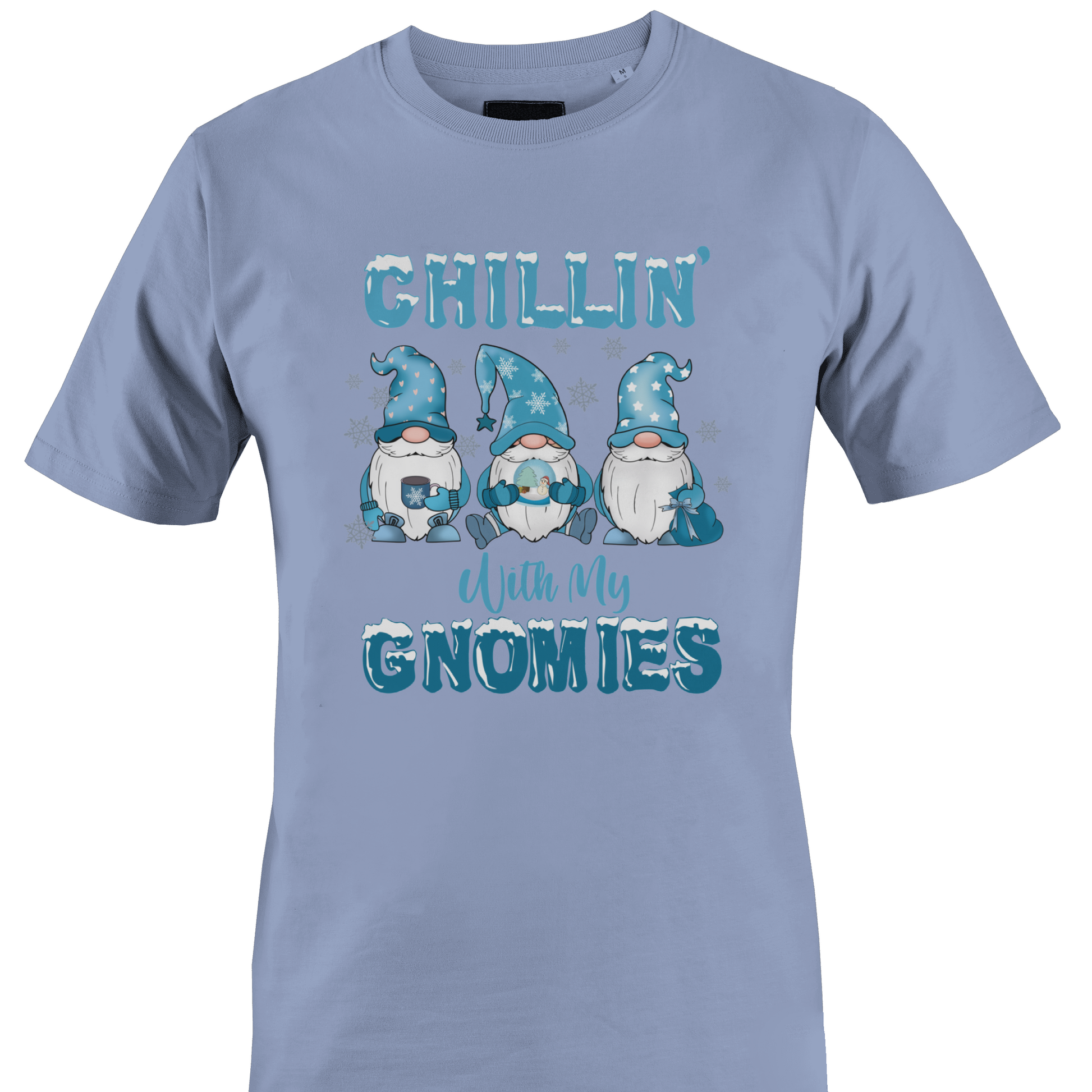 Light blue t-shirt with a trio of gnomes with snowflakes and "chillin" with my gnomies" by Monkey's Creations. 