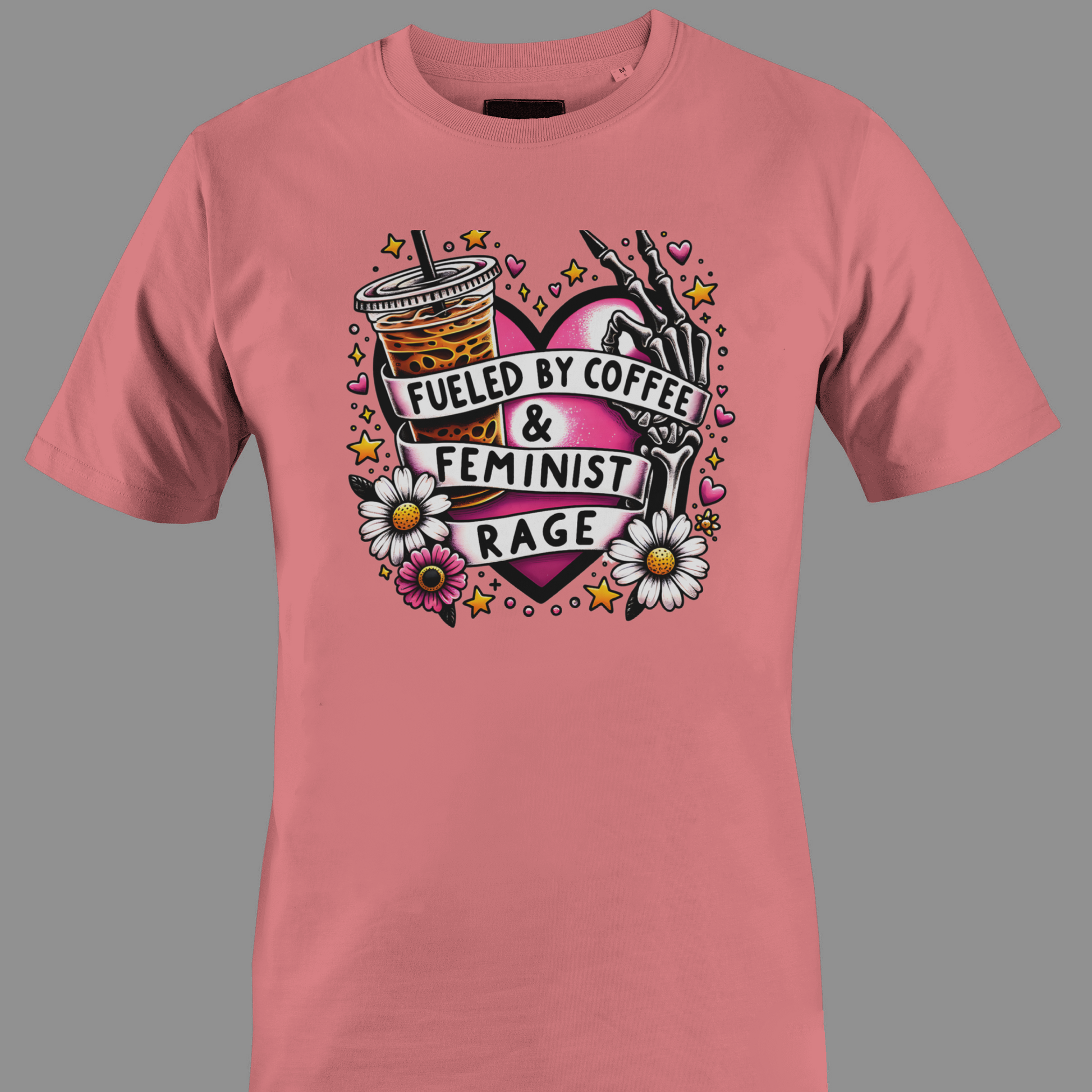 Coral t-shirt with Iced coffee, flowers, and a hand holding a pen, with text 'Fueled by Coffee & Feminist Rage'.