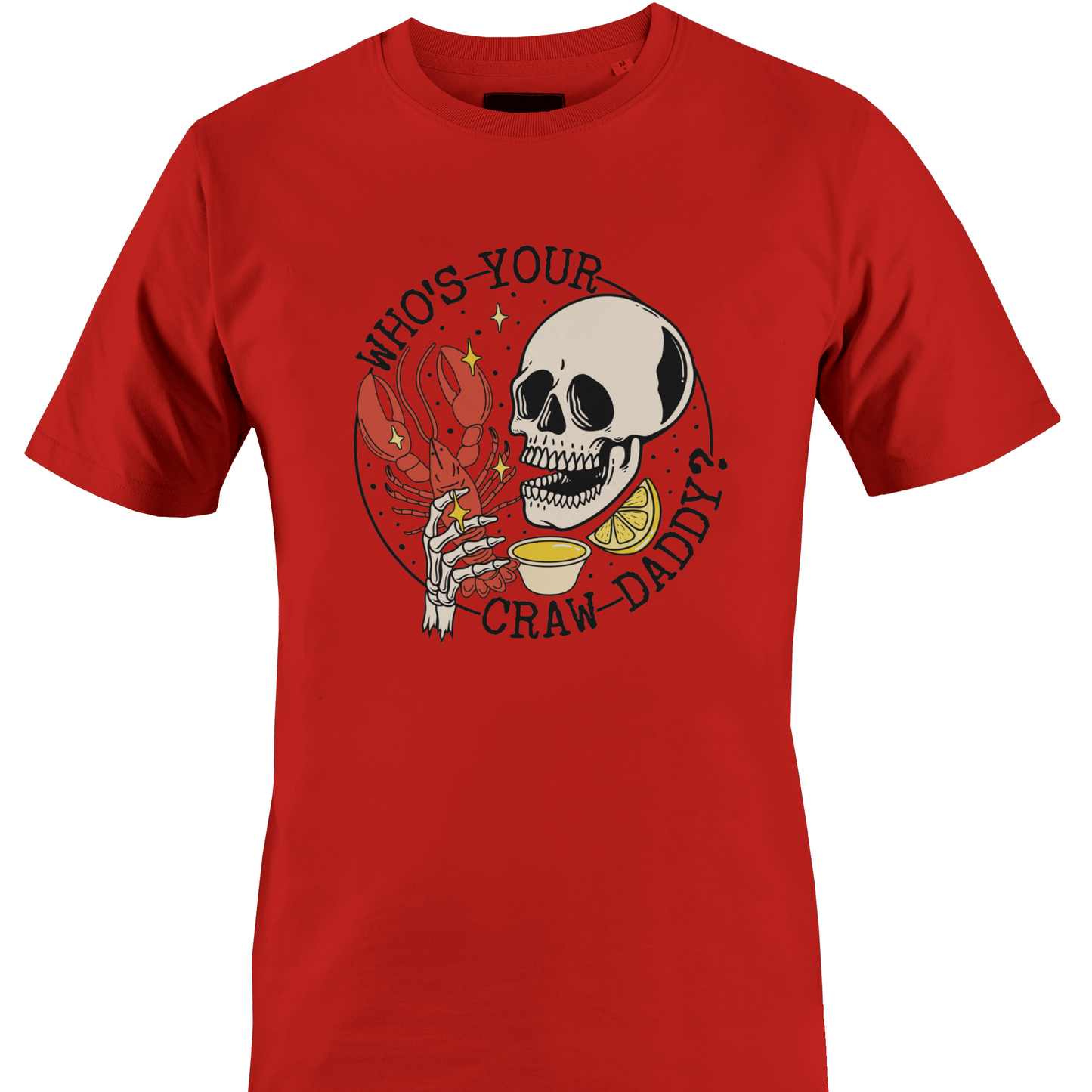 Red t-shirt with a skull and crawfish graphic and text "who's your craw daddy"
