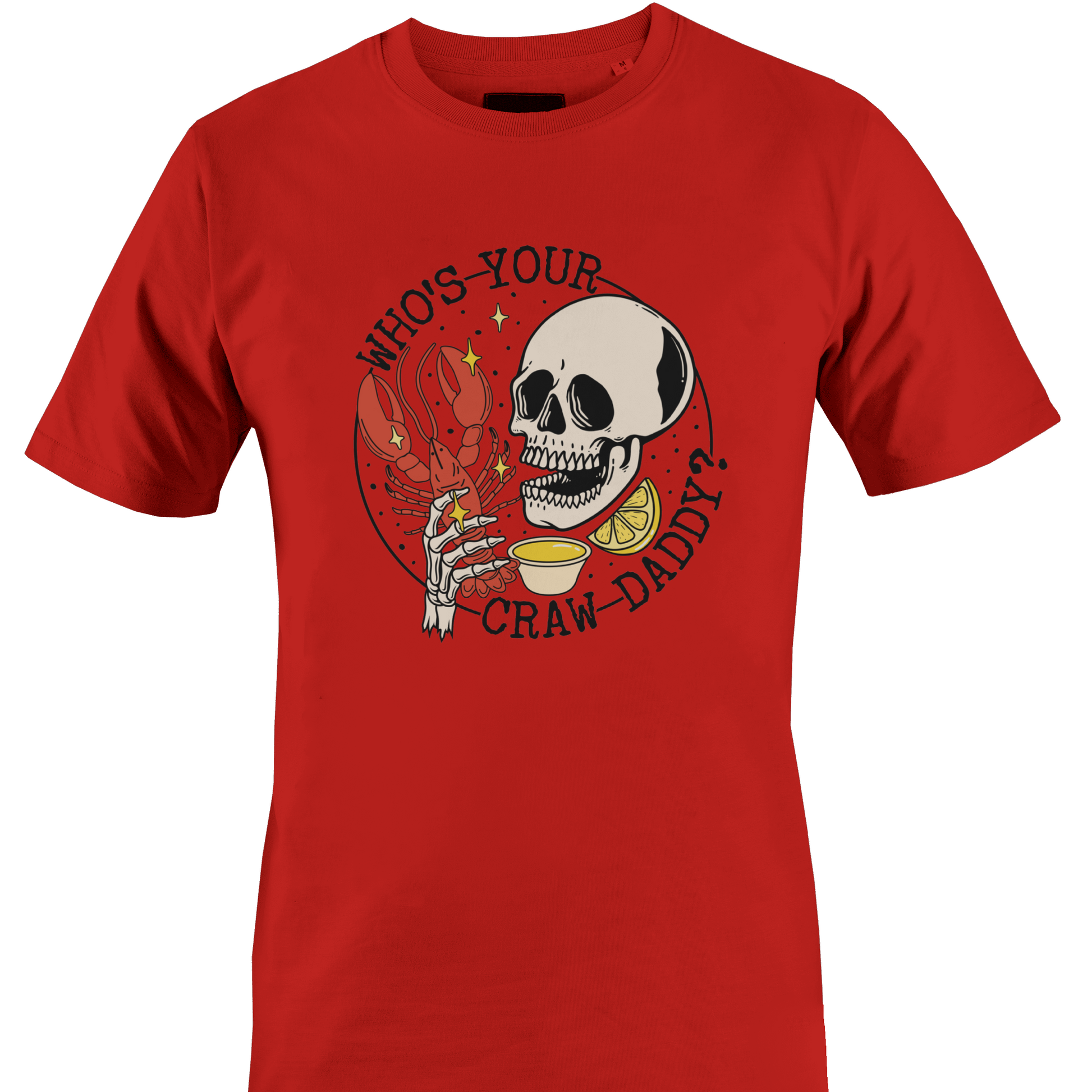 Red t-shirt with a skull and crawfish graphic and text "who's your craw daddy"