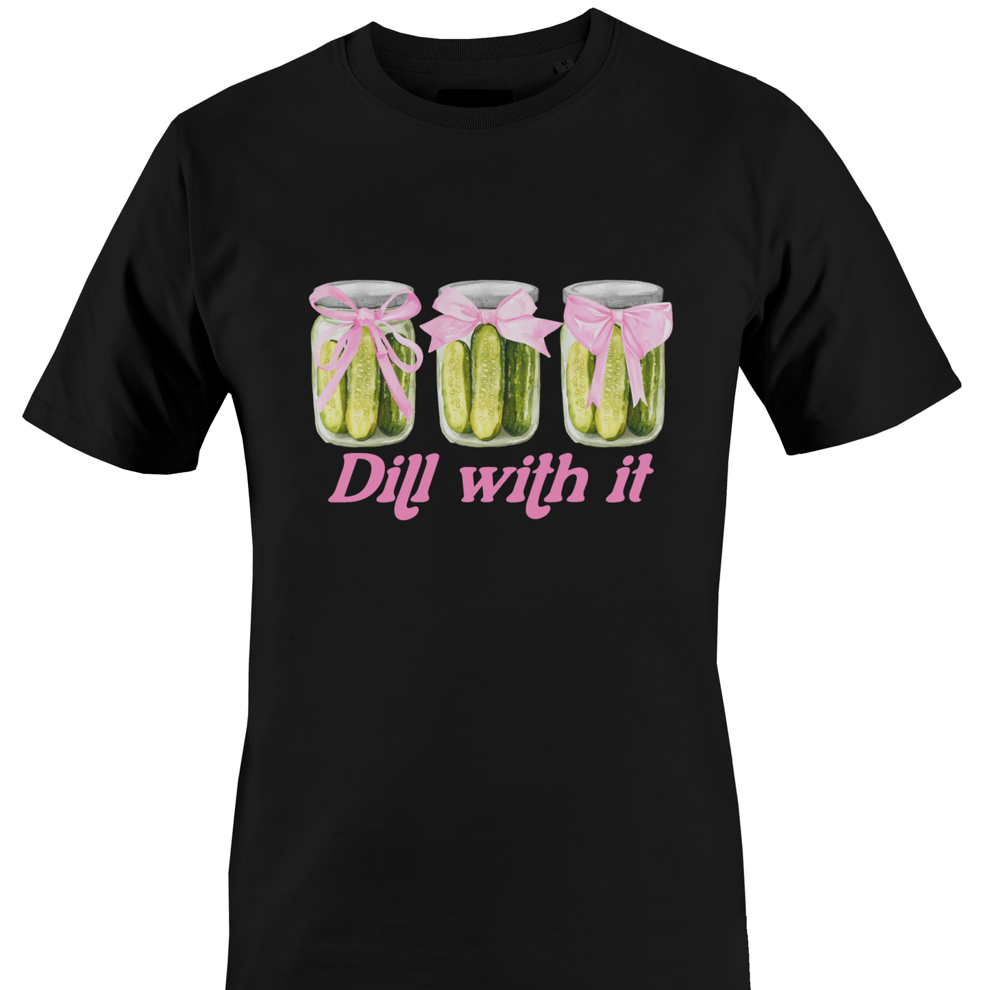 Black t-shirt with pickle graphic and text "dill with it"