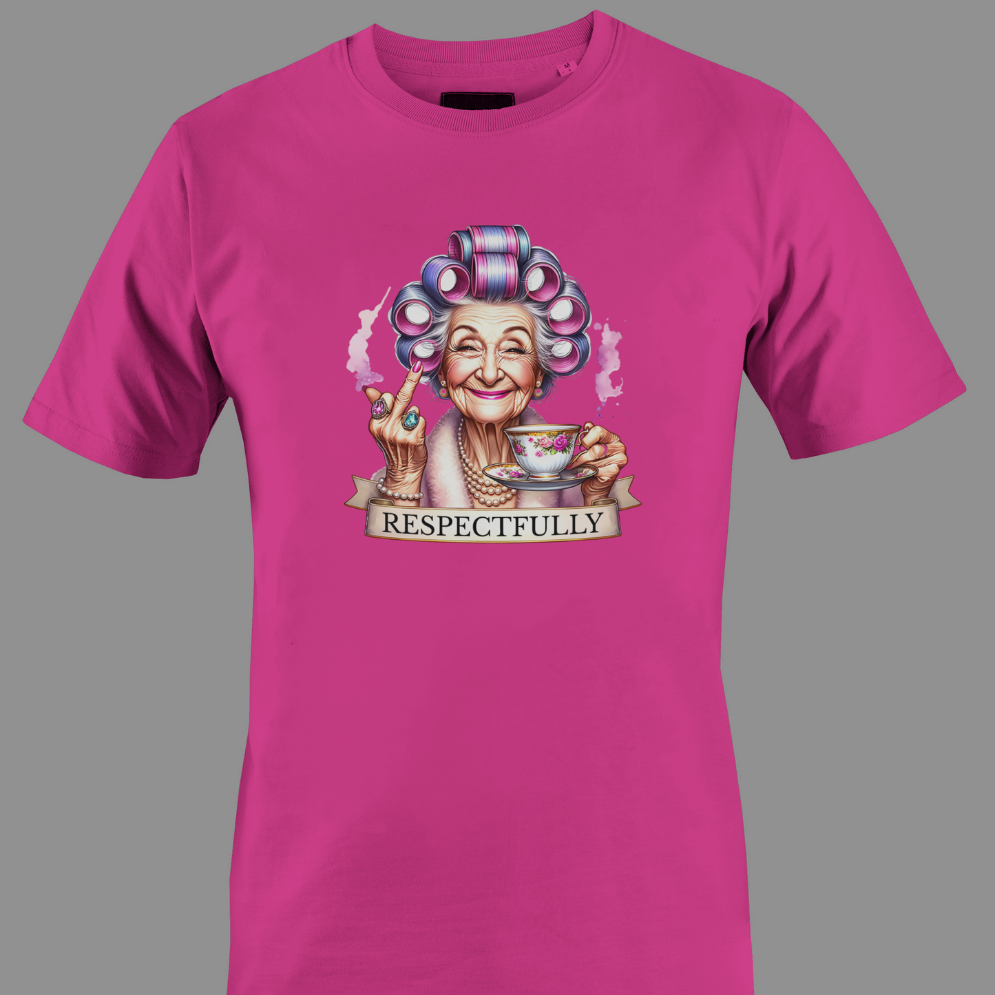 Dark pink t-shirt with a graphic of an elderly woman with colorful hair, holding a tea cup with middle finger and a 'RESPECTFULLY' banner.
