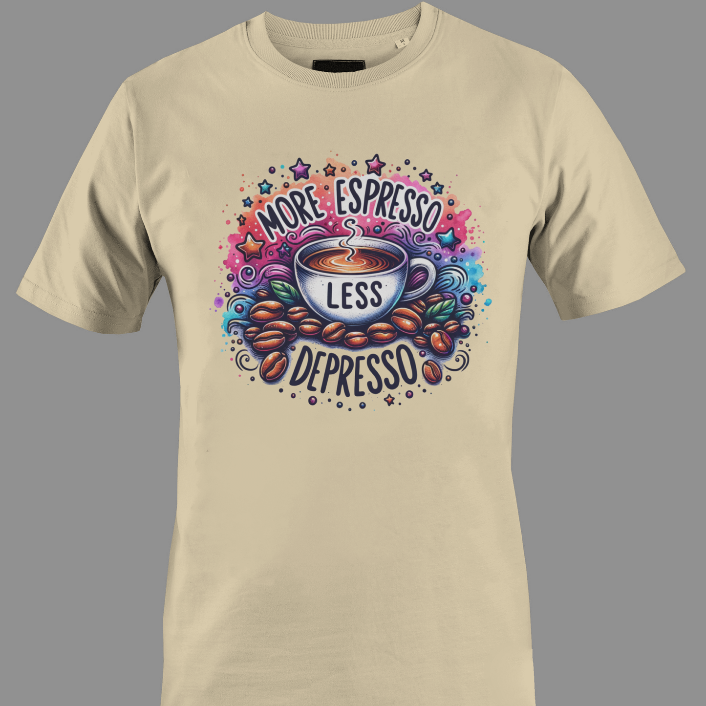 Beige t-shirt with coffee-themed graphic and text more espresso less depresso