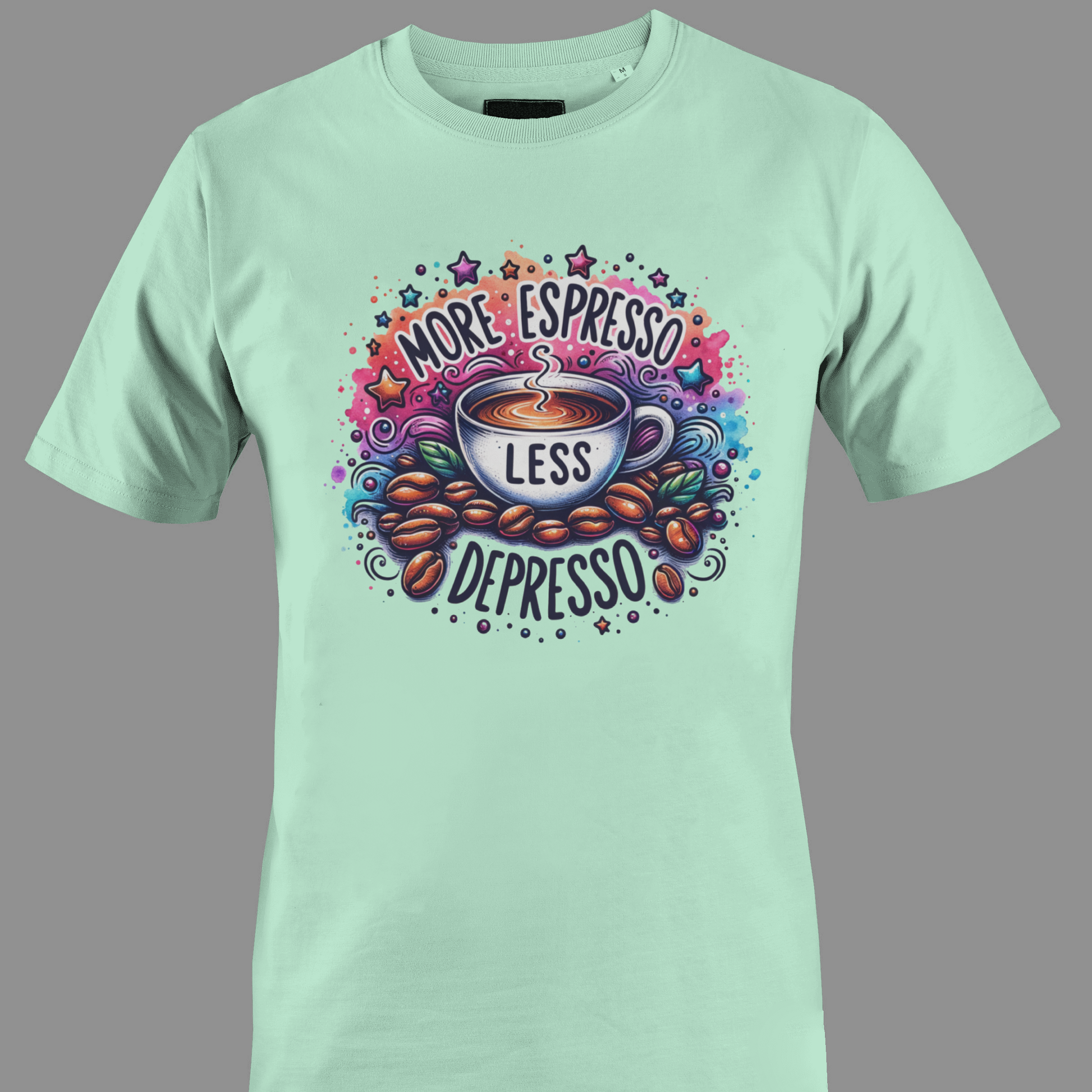 Light green t-shirt with coffee-themed graphic and text more espresso less depresso