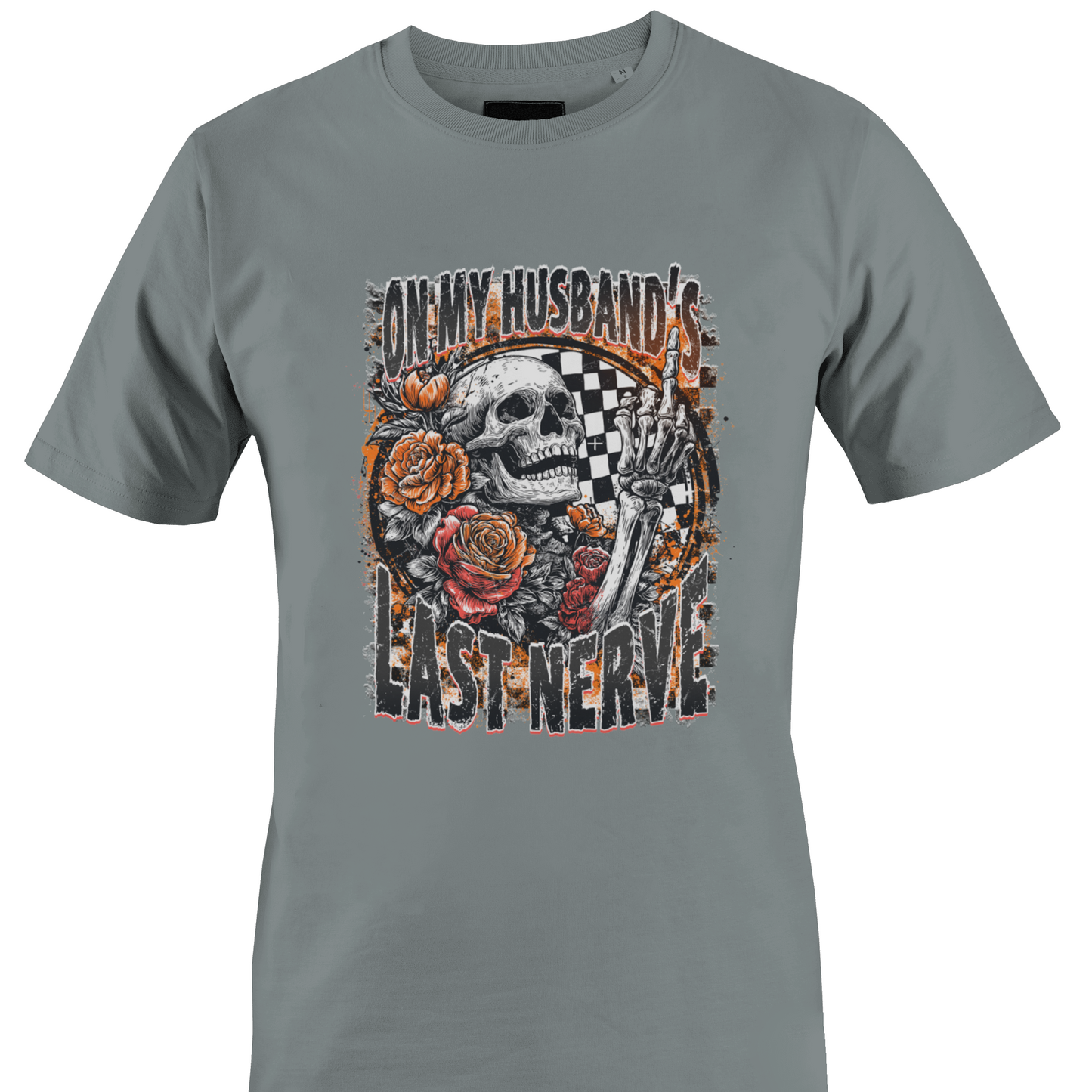 Grey t-shirt with a skeleton flipping the middle finger, roses, checkered background and the text "on my husband's last nerve" by Monkey's Creations. 
