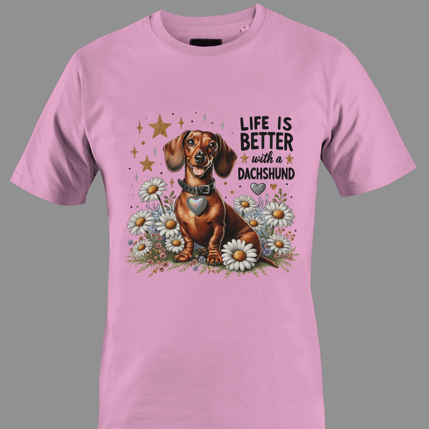 Light pink t-shirt with a dachshund graphic and text life is better with a dachshund