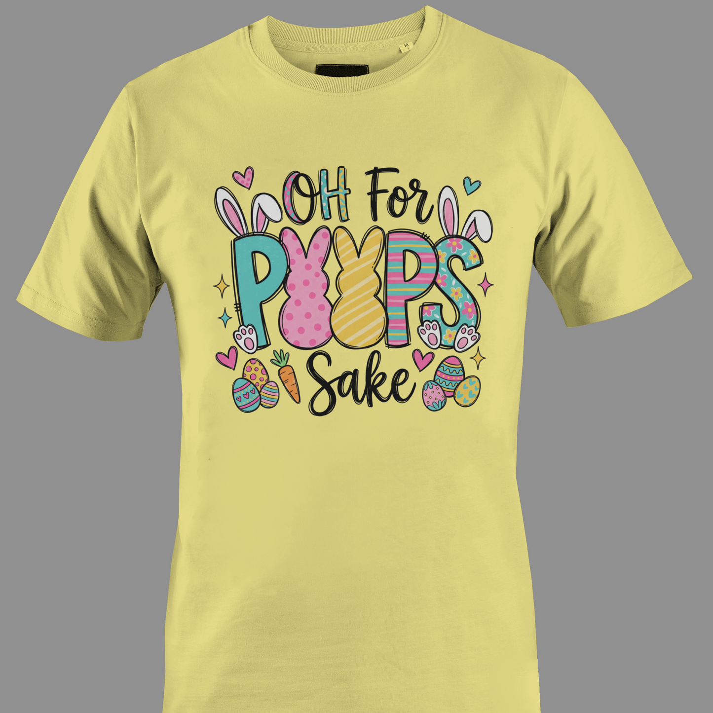 Yellow t-shirt with Easter-themed graphic and text oh for peeps sake