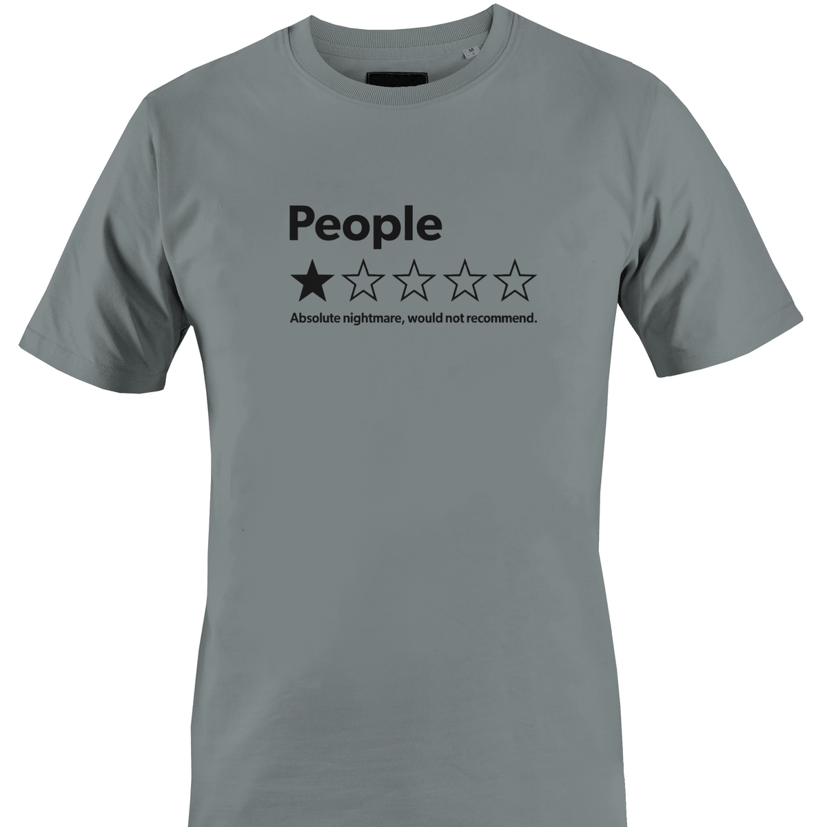 A grey short sleeve crewneck t-shirt with a black graphic on the chest reading 'People' above a one-star rating graphic and the text 'Absolute nightmare, would not recommend.' by Monkey's Creations.