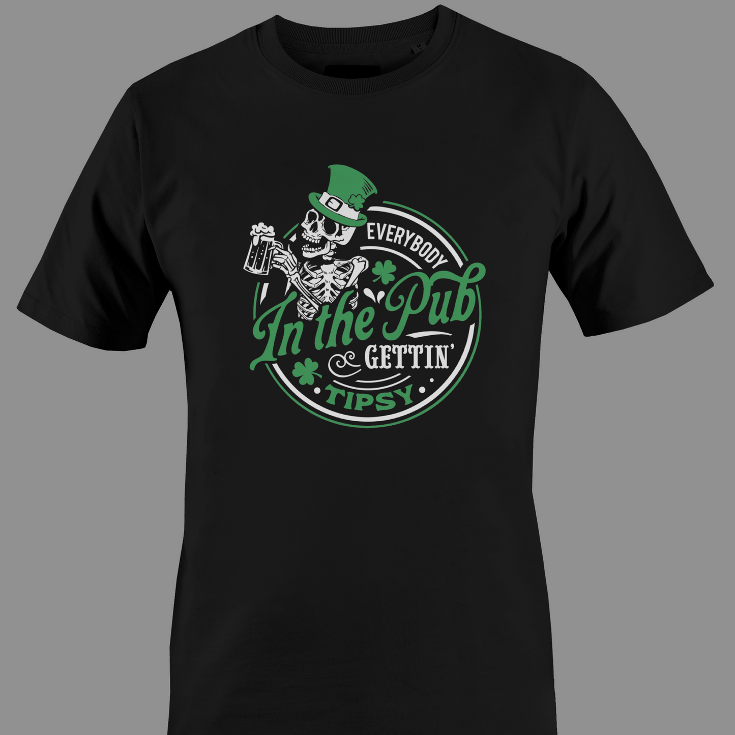 Black t-shirt with a skeleton and text in the pub gettin tipsy