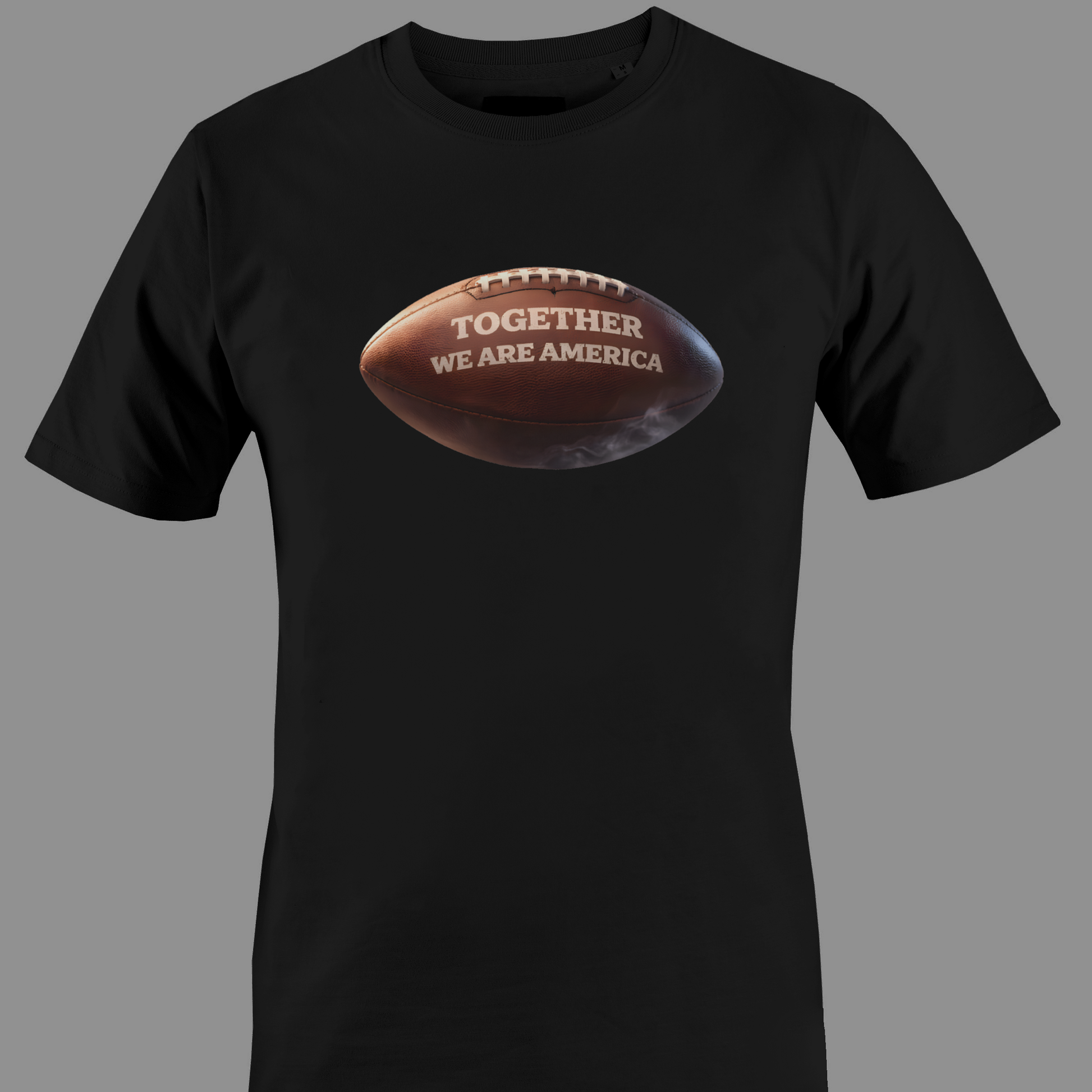 Black t-shirt with 'TOGETHER WE ARE AMERICA' text on a football