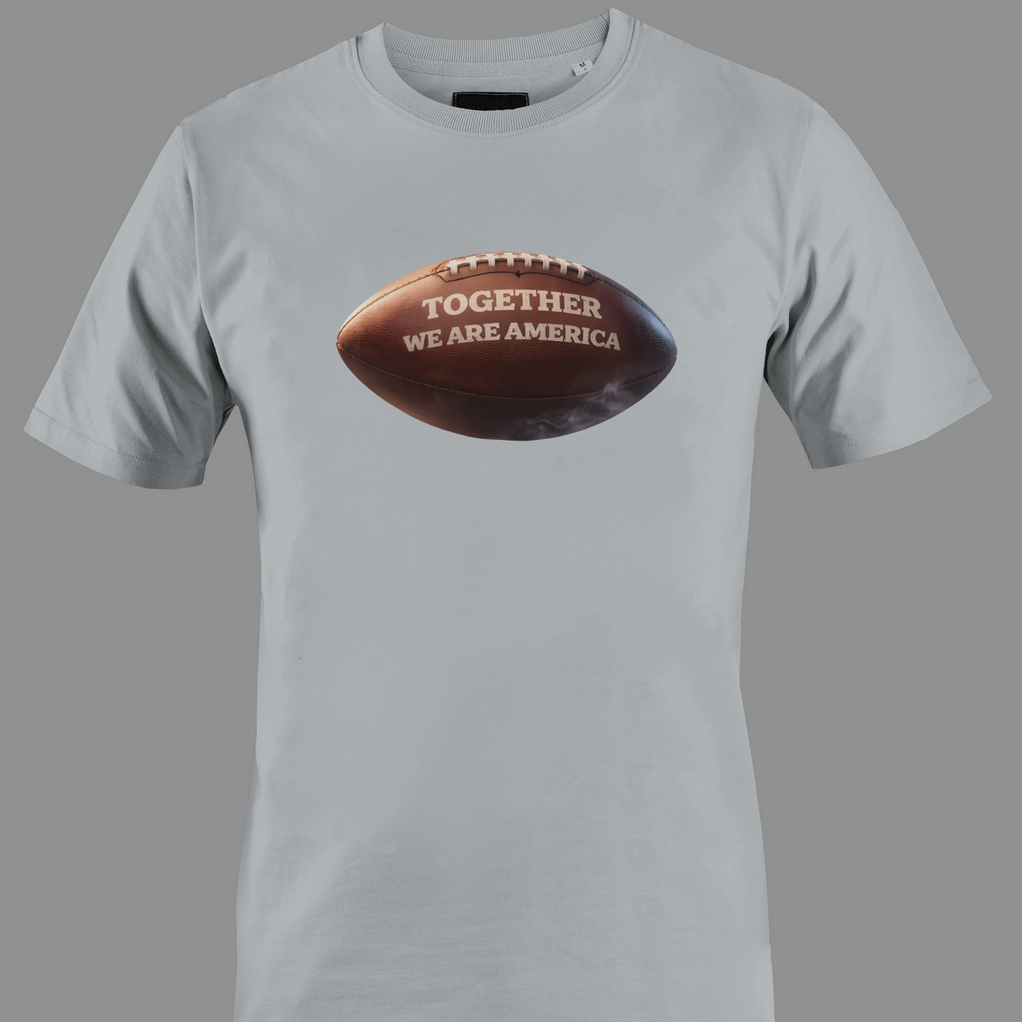 Light gray t-shirt with 'TOGETHER WE ARE AMERICA' text on a football