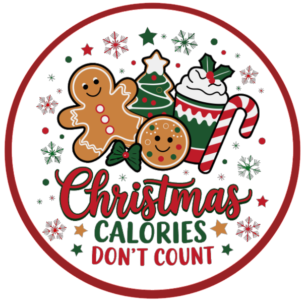 round metal wreath sign Christmas-themed elements and 'Christmas Calories Don't Count' text on a white background.