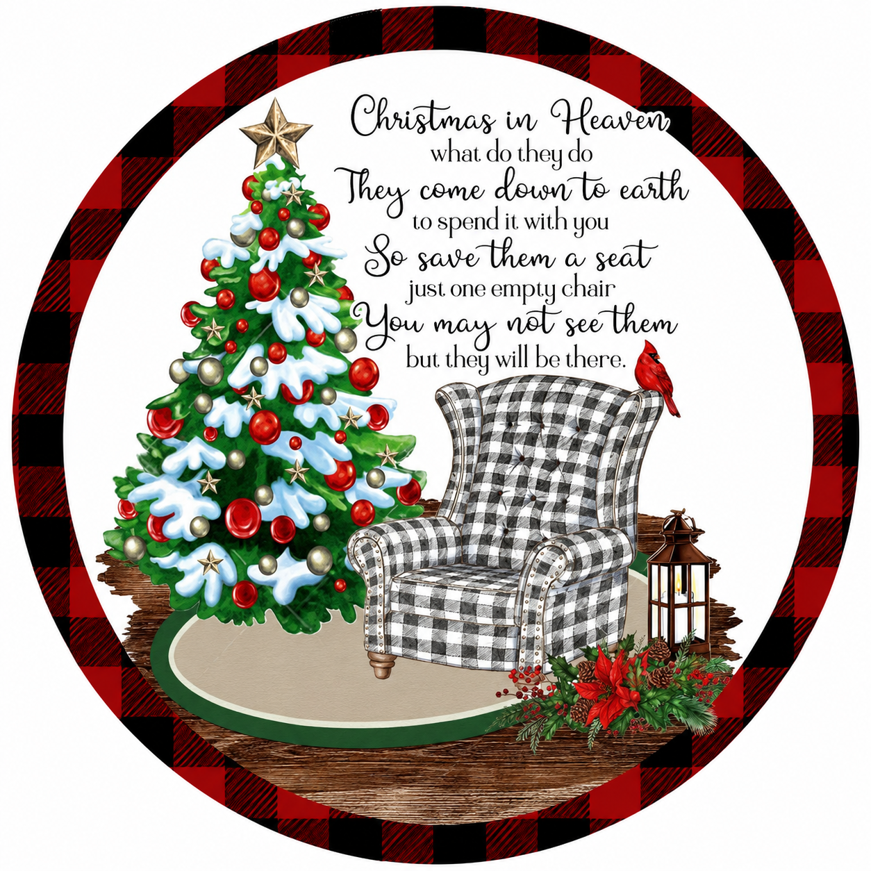 Round metal wreath sign with a Christmas tree, cardinal and an empty chair for remembering someone celebrating Christmas in Heaven by Monkey's Creations. 