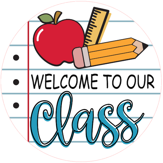 Design with 'Welcome to our class' text, apple, pencil, and ruler on a white background
