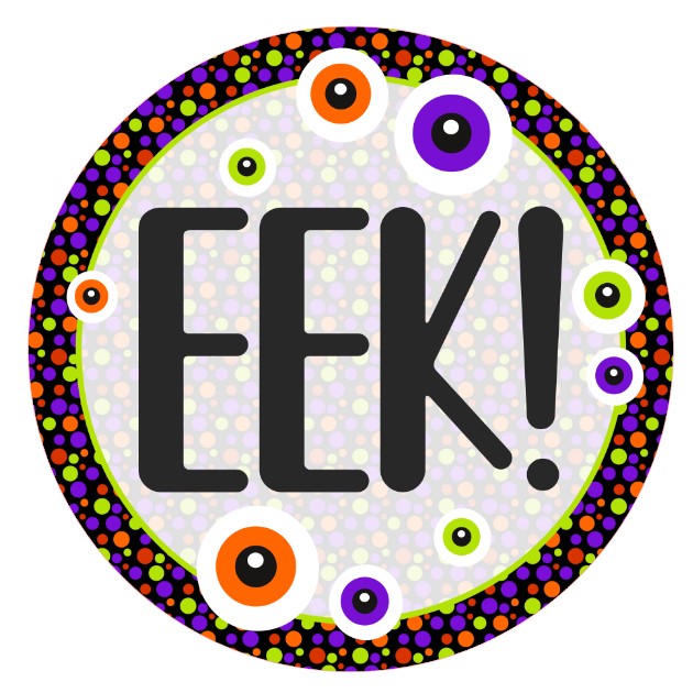 Circular design with 'EEK!' text and colorful border 