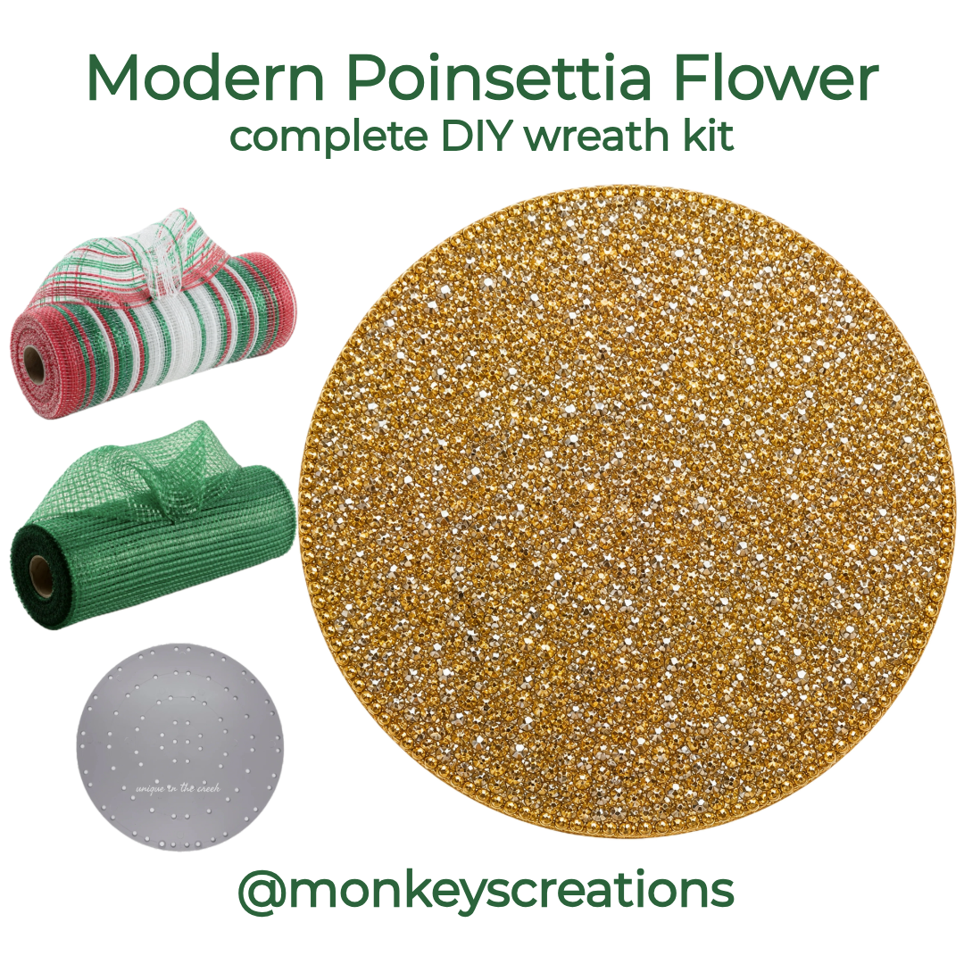 DIY Poinsettia flower wreath kit by Monkey's Creations, featuring a gold rhinestone wreath center, 2 rolls of deco mesh - one emerald green and one red, white and emerald green, a uitc small board and the text "modern poinsettia flower - complete DIY wreath kit - @monkeyscreation"