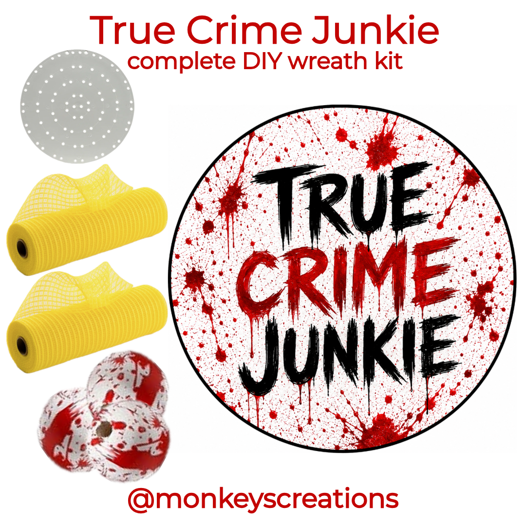 True crime junkie complete DIY wreath kit by Monkey's Creations. Kit includes an 8" true crime junkie metal wreath sign by Monkey's Creations, 2 10" x 30 yard rolls of daffodil yellow breeze deco mesh, 40 16mm wooden white beads with red blood spatter, 100 pack of zip ties and a uitc small board.